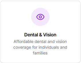 Dental and Vision